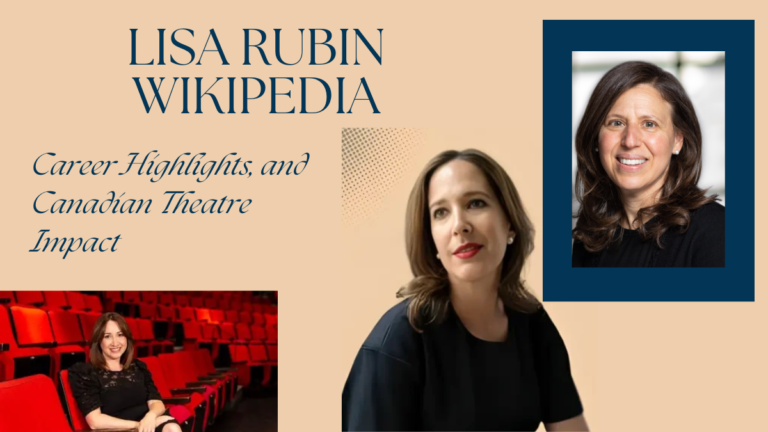 The Ultimate Guide to Lisa Rubin Wikipedia, Career Highlights, and Canadian Theatre Impact The Ultimate Guide to Lisa Rubin Wikipedia, Career Highlights, and Canadian Theatre Impact